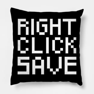 Right Click Save Pillow