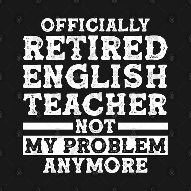 Retirement Retiree | Officially Retired English Teacher by swissles