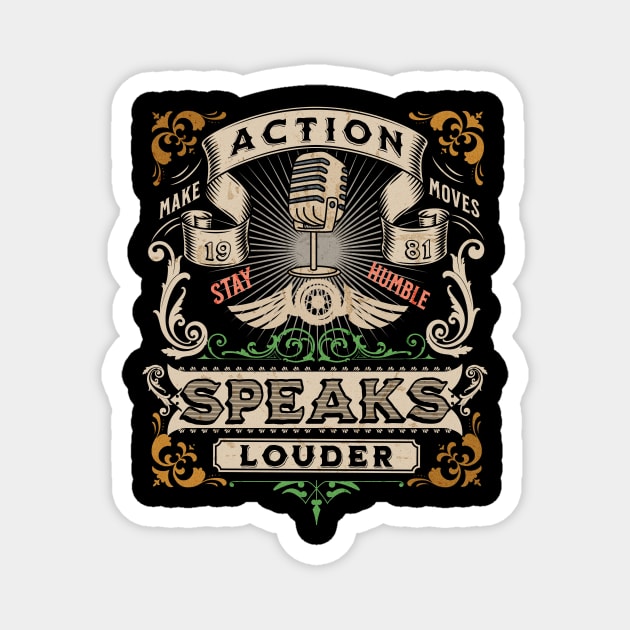 Action Speaks Louder Edition. Magnet by The Cavolii shoppe