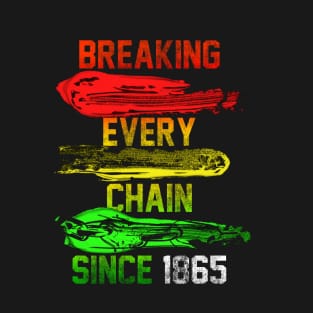 Chain Break Paint Black History Juneteenth June 19 Vintage T-Shirt