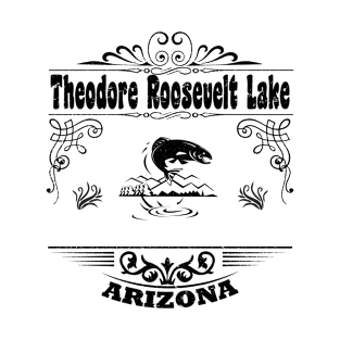 Theodore Roosevelt Lake Arizona T-Shirt