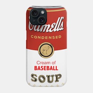 Camell’s Cream of BASEBALL Soup Phone Case