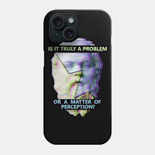 a matter of perception? - Socrates aesthetic Phone Case