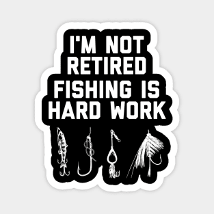 Retired Gone Fishing T Shirt Dad Grandpa Funny Magnet