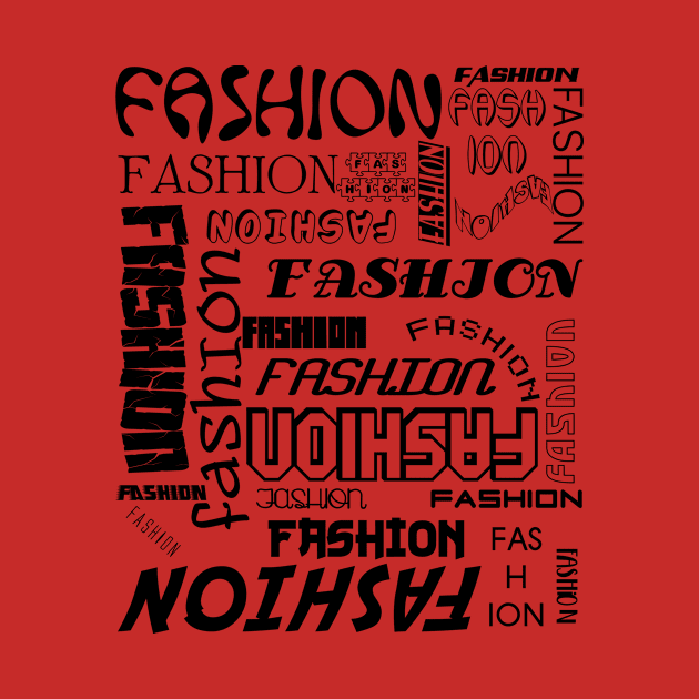 THE WORD FASHION in Many Typefaces by BEAUTIFUL WORDSMITH