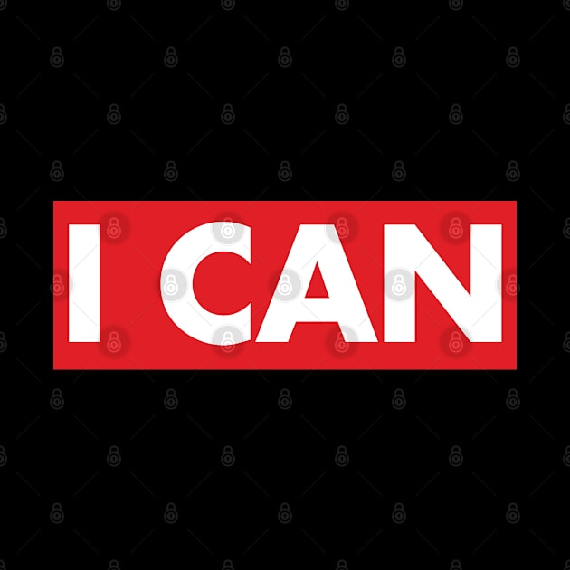 I CAN by PrimedesignsArt 