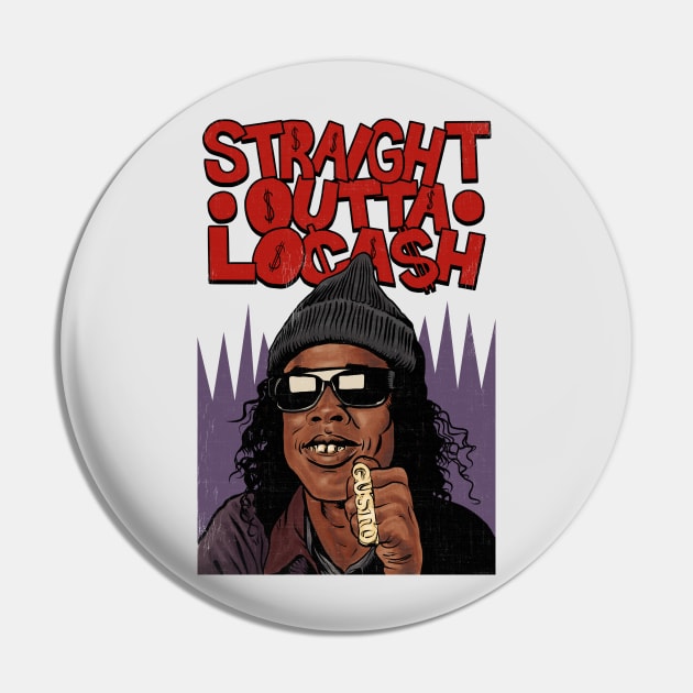 Straight Outta Locash Pin by Peter Katsanis Art