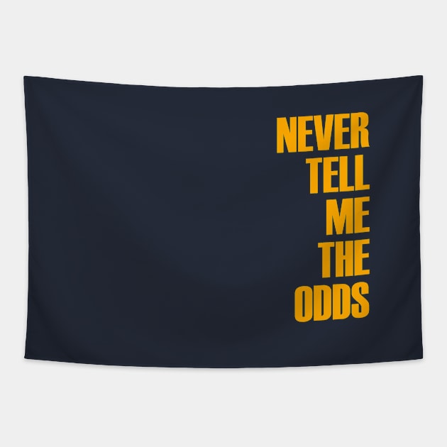 Never Tell Me The Odds Tapestry by OrangeCup