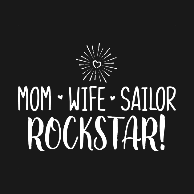 Mom Wife Sailor Rockstar by TheStuffHut