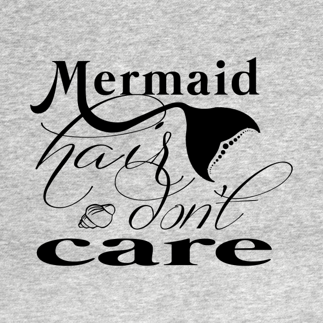 Download Mermaid Hair Don't Care - Mermaid - Tank Top | TeePublic