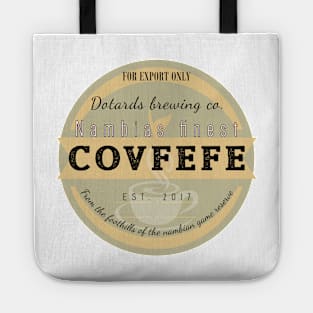 Dotards Nambian Covfefe Tote