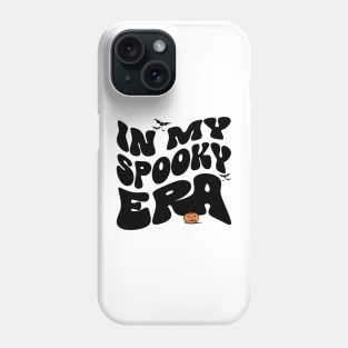 In my Spooky ERA - Black Phone Case