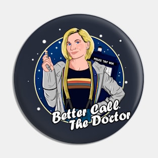 Better Call The Doctor Pin