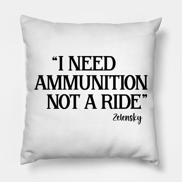 I Need Ammunition Not A Ride Pillow by Eman56