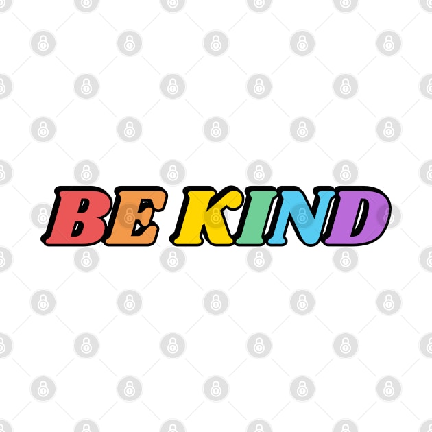 BE KIND rainbow text by InspireMe