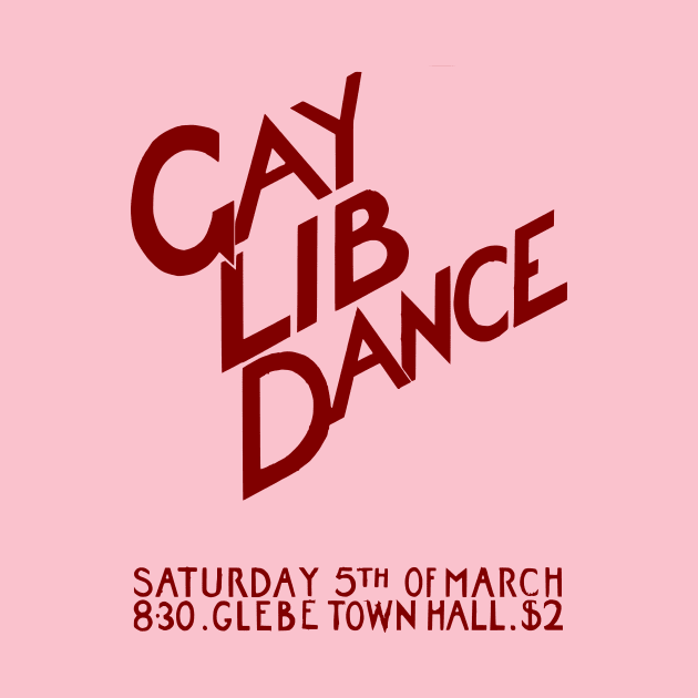 Gay Lib Dance (Vintage Australian Gay Liberation Poster) by SNAustralia