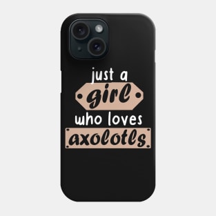 Girls axolotl mom women love dragons saying Phone Case