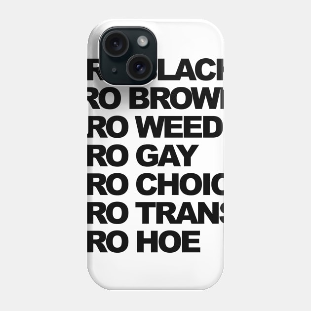 PRO BLACK Phone Case by TheCosmicTradingPost