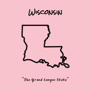 Truly Wisconsin T-Shirt