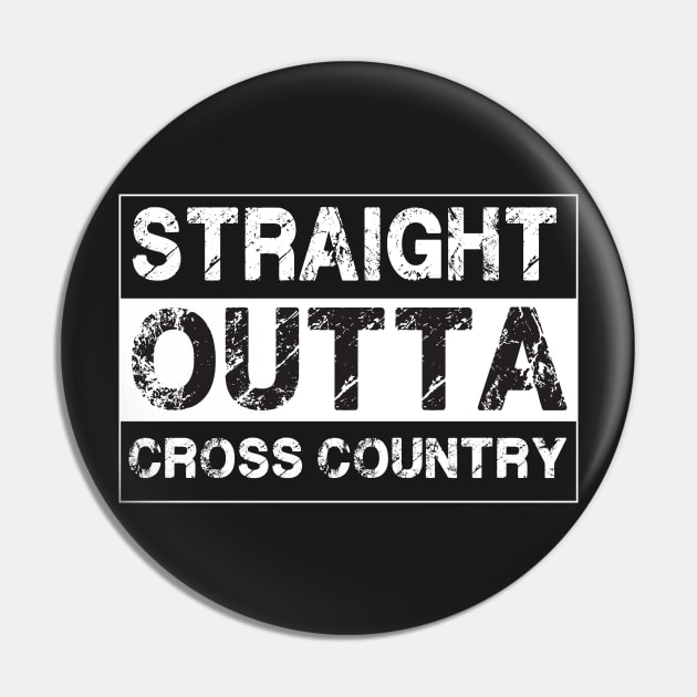 Straight Outta Cross Country – Running Runners Pin by jeaniecheryll