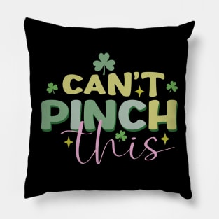 Can't Pinch This Pillow