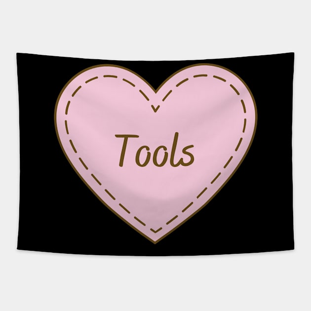 I Love Tools Simple Heart Design Tapestry by Word Minimalism