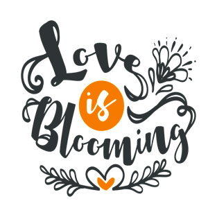 Love Is Blooming T-Shirt