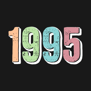 1995 BIRTH YEAR T-Shirt