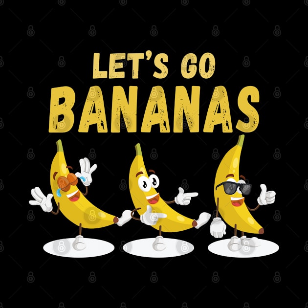 Let's Go Bananas Funny Dancing Banana Illustration by BonnaVida