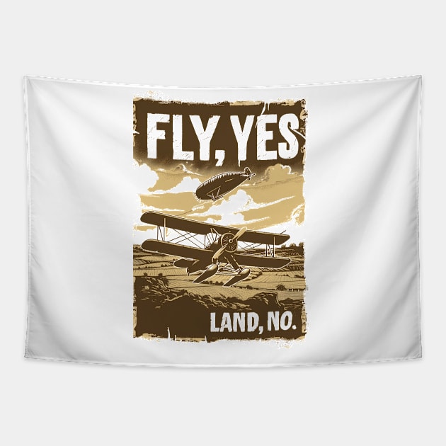 Fly, Yes. Land, No. - Airplane Adventures - Indy Tapestry by Fenay-Designs