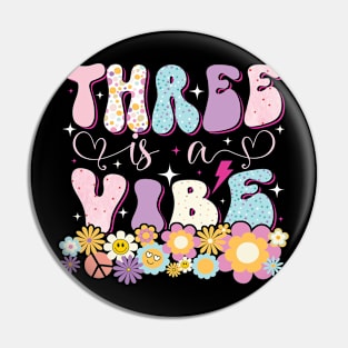 Three is a Vibes Pin