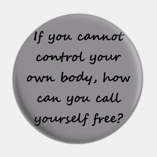 Call yourself free (back, black lettering, script font) Pin