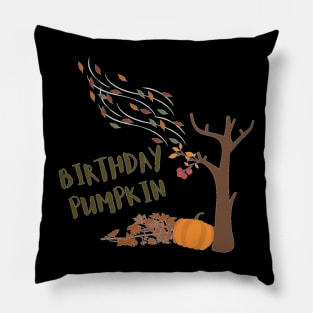 Birthday Pumpkin October Birthday Libra Scorpio Pillow