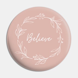 Believe Floral Wreath Pin