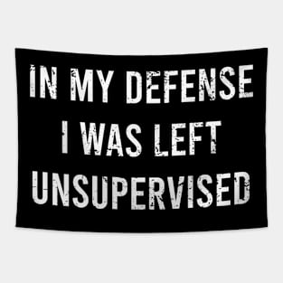 In My Defense I Was Left Unsupervised Tapestry