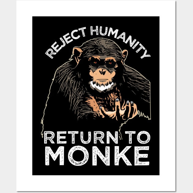 Reject Humanity Return to Monke Evolution Funny Chimp Meme