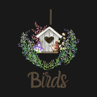 I Love Bird's T-Shirt