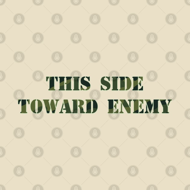 This side toward enemy by SnarkCentral