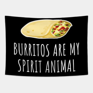 Burritos are my spirit animal Tapestry