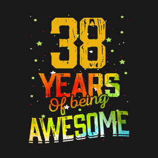 38 Years Of Being Awesome Gifts 38th Anniversary Gift Vintage Retro Funny 38 Years Birthday Men Women T-Shirt