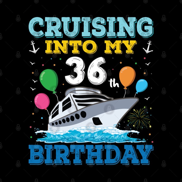 Cruising Into My 36th Birthday Party Shirt Cruise Squad 36 Birthd by Sowrav