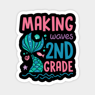 Making Waves In 2nd Grade Mermaid Back To School Gift For Boy Girl Kids Magnet