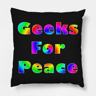 Geeks for Peace Pillow