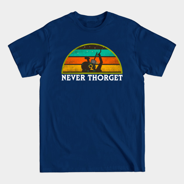 Discover Never Thorget - Avengers Endgame - T-Shirt