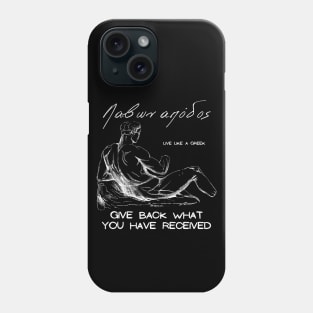 Give back what you have received and live better life ,apparel hoodie sticker coffee mug gift for everyone Phone Case