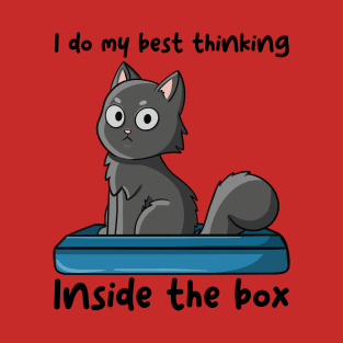 I do my best thinking inside the box T-Shirt