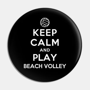 Keep Calm and Play Beach Volley Pin