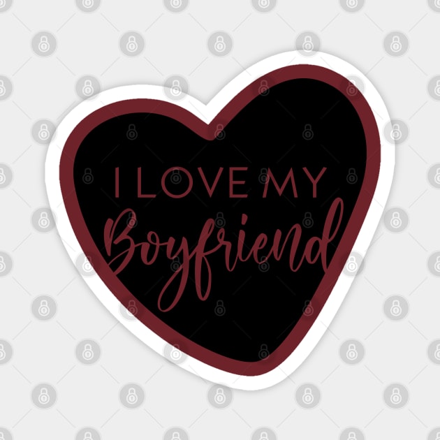 I Love my Boyfriend Magnet by Inspire Creativity