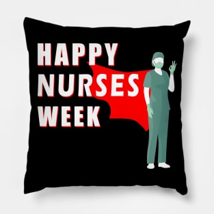 happy nurses week Pillow