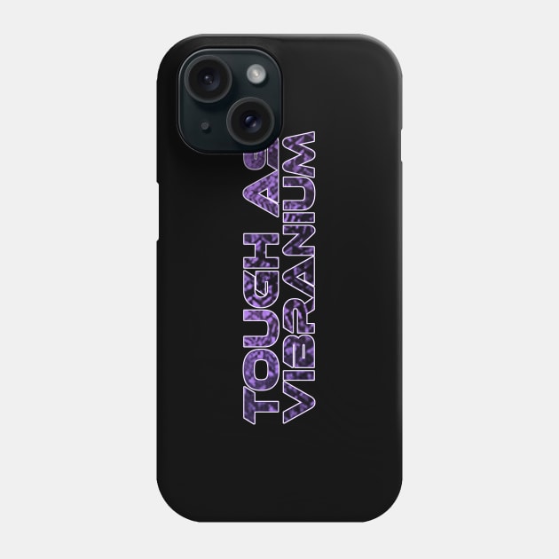 TOUGH AS VIBRANIUM - TEXTURE BLACK PANTHER Phone Case by TSOL Games